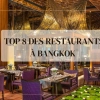 Top 8 des restaurants incontournables à Bangkok pour savourer les spécialités thaïlandaises