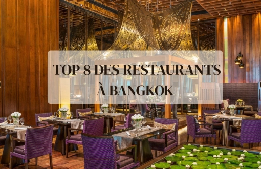 Top 8 des restaurants incontournables à Bangkok pour savourer les spécialités thaïlandaises