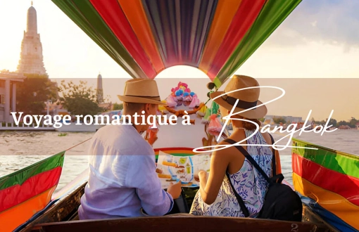 Top 5 activités à faire lors de voyage à Bangkok en couple
