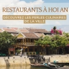 Où manger à Hoi An : découvrez les perles culinaires de la ville