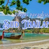 Séjour balnéaire au Sud Thaïlande : Guide des plages paradisiaques