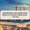 Itinéraires recommandés pour un voyage Thaïlande 7 jours