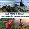 Que faire à Sapa ? 10 activités incontournables pour un voyage authentique au Vietnam