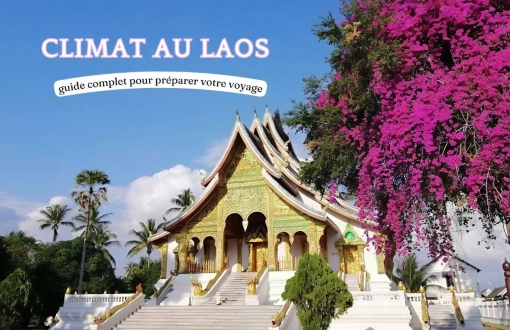 Climat au Laos : guide complet pour préparer votre voyage