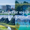 Budget de voyage au Nord Vietnam : combien prévoir par jour ?