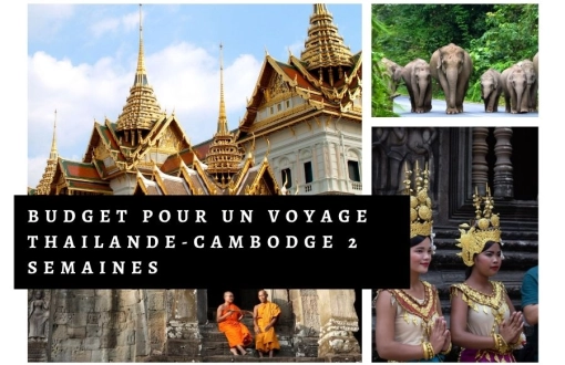 Budget pour un voyage combiné Thailande-Cambodge 2 semaines