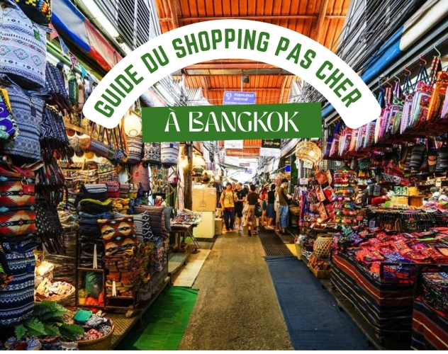 Guide du shopping pas cher à Bangkok : astuces et bonnes adresses