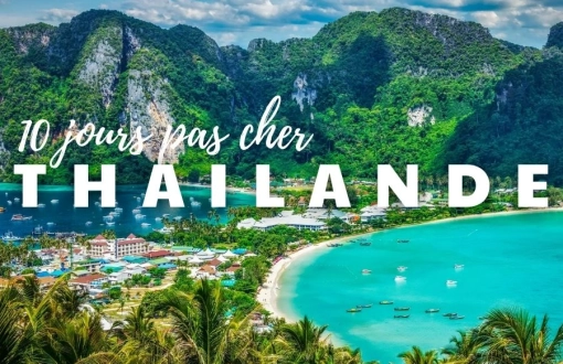 Voyage en Thaïlande 10 jours pas cher : astuces pour réduire son budget