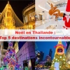 Noël en Thaïlande : Top 5 destinations incontournables à visiter