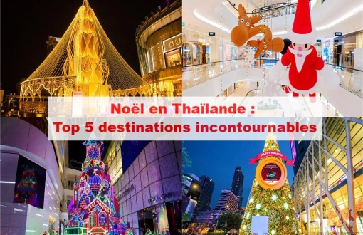 Noël en Thaïlande : Top 5 destinations incontournables à visiter