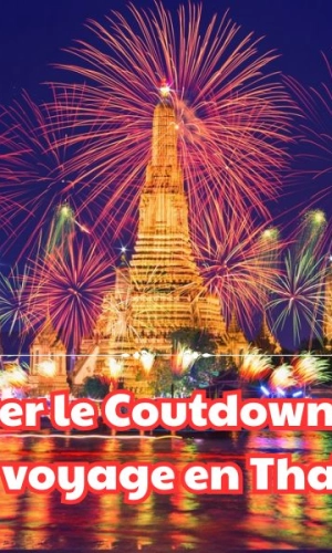 Où célébrer le Coutdown 2026 lors de votre voyage en Thaïlande ?
