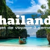 Budget de voyage en Thaïlande 3 semaines : guide complet