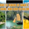 Comment se rendre de Hanoï à Sapa, Ha Giang, Ninh Binh ou Halong ?