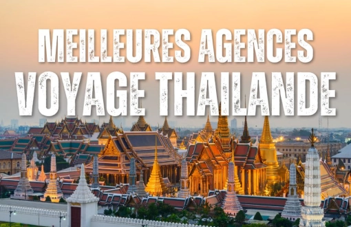 Top 6 des Meilleures Agences de Voyage en Thaïlande pour 2026