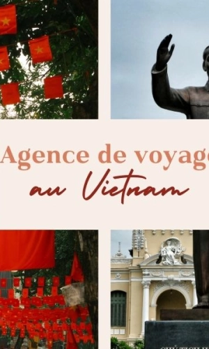 Top agence de voyage au Vietnam : Meilleures options pour votre voyage