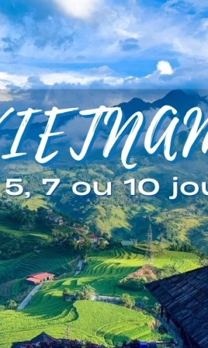 Nord du Vietnam : que faire en 3, 5, 7 ou 10 jours ? Itinéraires conseillés