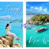 Nha Trang ou Phu Quoc en février : que choisir ?
