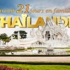 Circuit Thaïlande 21 jours en famille : que voir, que faire ?