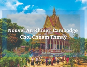 Nouvel An Khmer au Cambodge : guide complet pour vivre le Chol Chnam Thmay