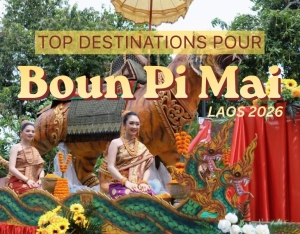 Destinations pour Boun Pi May : Meilleurs lieux au Laos 2026