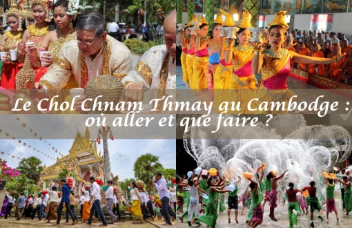 Le Chol Chnam Thmay - Nouvel An traditionnel au Cambodge : où aller et que faire ?