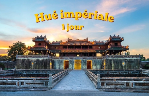 Hué en 1 jour : itinéraire complet pour visiter les tombeaux impériaux