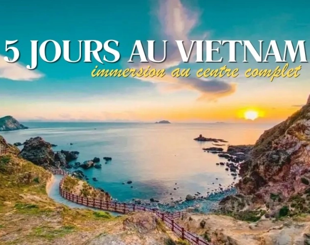 Vietnam au 5 jours : itinéraire complet au cœur du centre du Vietnam