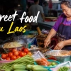 Street food au Laos : guide des meilleures spécialités à déguster