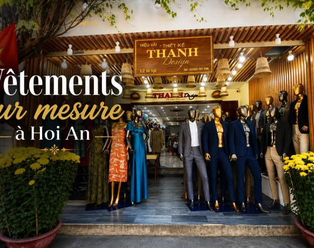 Vêtements sur mesure à Hoi An : guide complet pour réussir votre confection au Vietnam