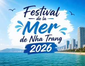 Festival de la Mer de Nha Trang 2026 : dates, programme et infos pratiques