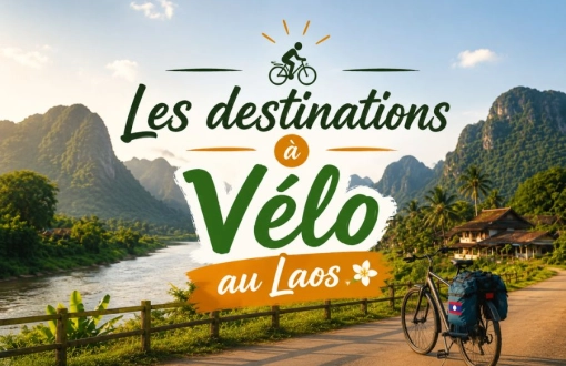 Les Meilleures Destinations à Vélo au Laos