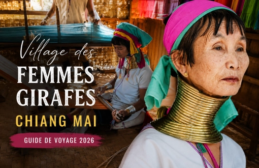 Village des femmes girafes Chiang Mai : Guide de voyage 2026