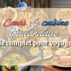 Cours de cuisine thaïlandaise : guide complet pour voyageurs